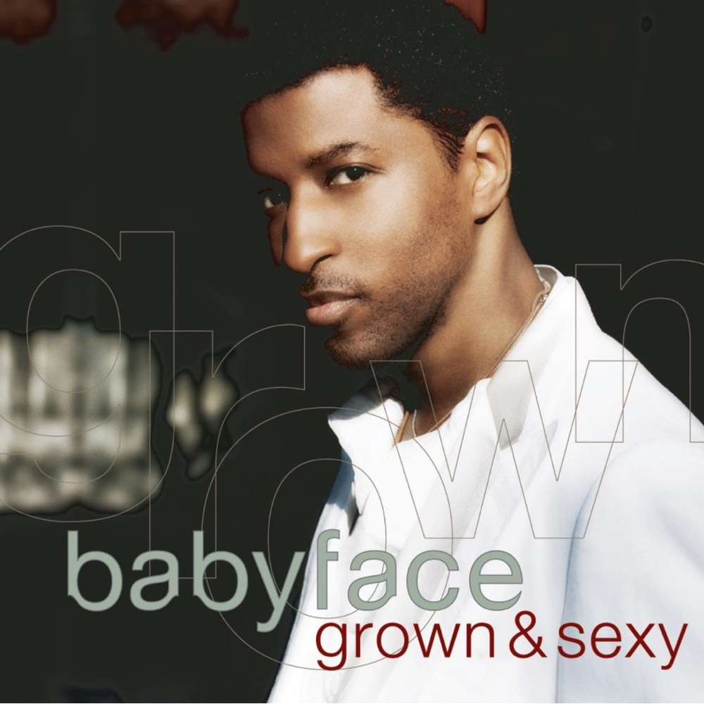 Babyface CD Grown & Sexy 2005, reached #10 on Billboard 200  on R&B/Hip-Hop